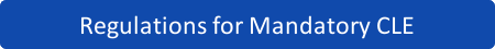 Regulations for Mandatory CLE